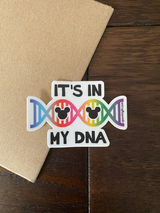 It's In My DNA (DIsney) - Vinyl Sticker