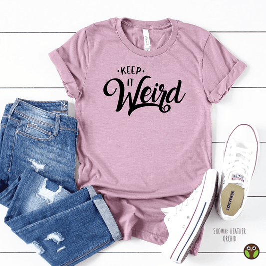 Keep It Weird - Unisex True Crime Shirt