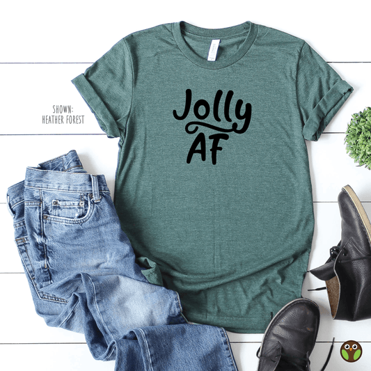 Jolly AF - Christmas Unisex Shirt