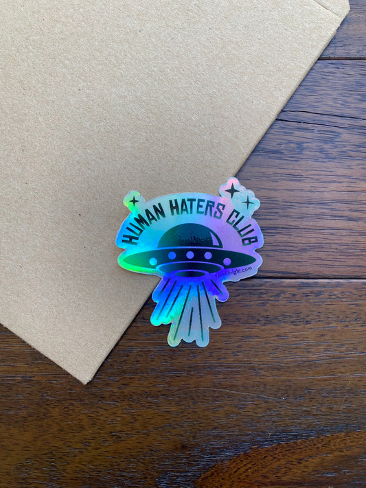 Human Haters Club - Holographic Vinyl Sticker