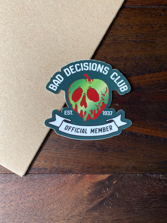 Bad Decisions Club - Vinyl Sticker