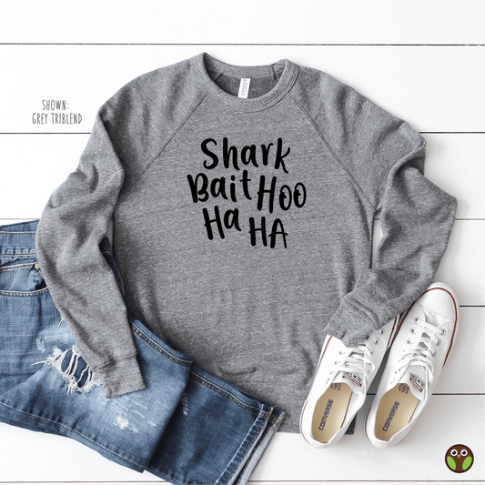 Shark Bait Hoo Ha Ha - Unisex Disney/Pixar Pullover Sweatshirt