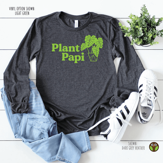 Plant Papi - Unisex Long Sleeve Shirt