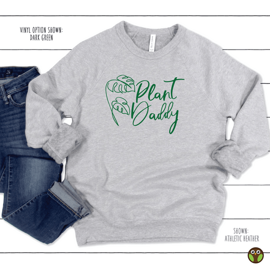 Plant Daddy - Unisex Pullover Sweatshirt