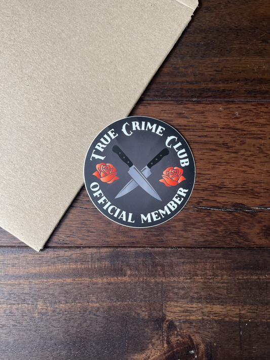 True Crime Club - Official Member - Vinyl Sticker