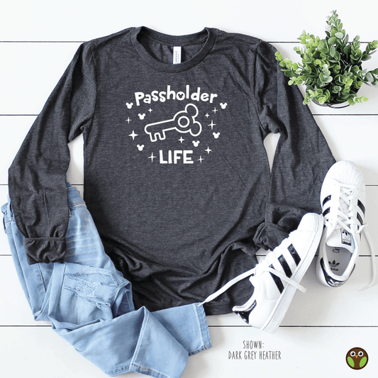 Passholder Life - Unisex Long Sleeve Disney Shirt