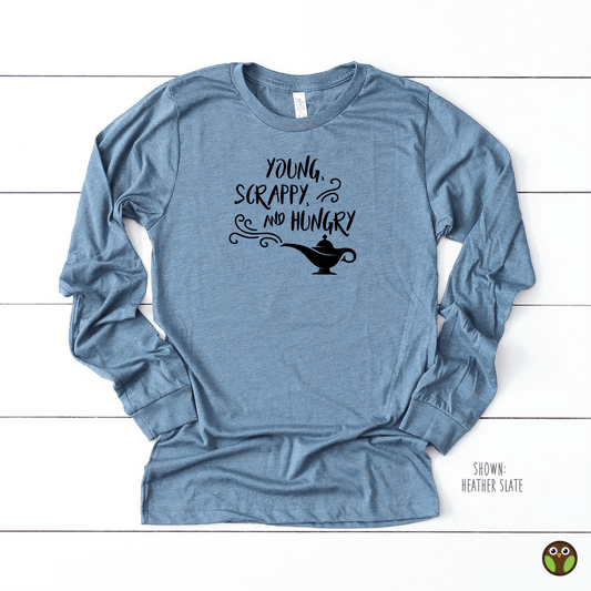 Young, Scrappy, and Hungry - Unisex Long Sleeve Disney Shirt