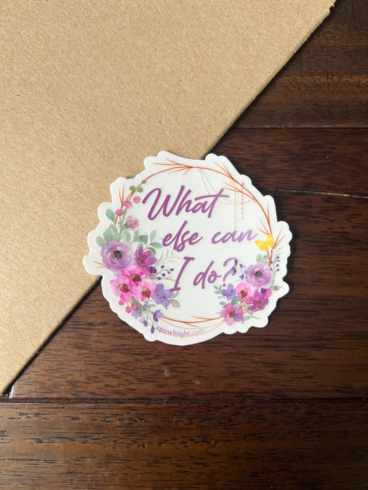 What Else Can I Do? (Encanto) - Clear Vinyl Sticker