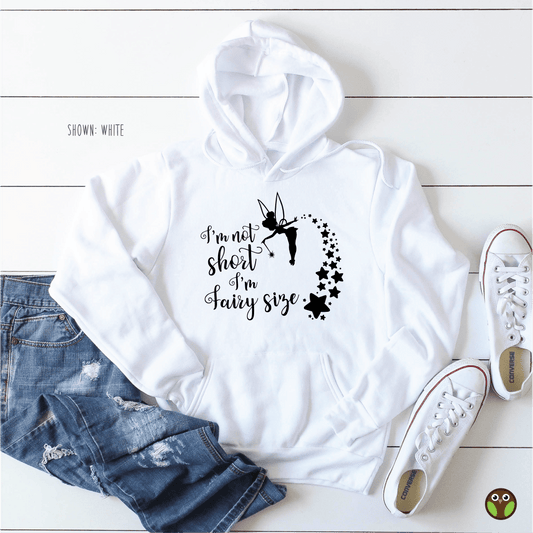 I'm Not Short. I'm Fairy Size - Unisex Disney Pullover Hoodie