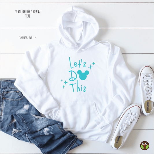 Let's Do This - Unisex Disney Pullover Hoodie