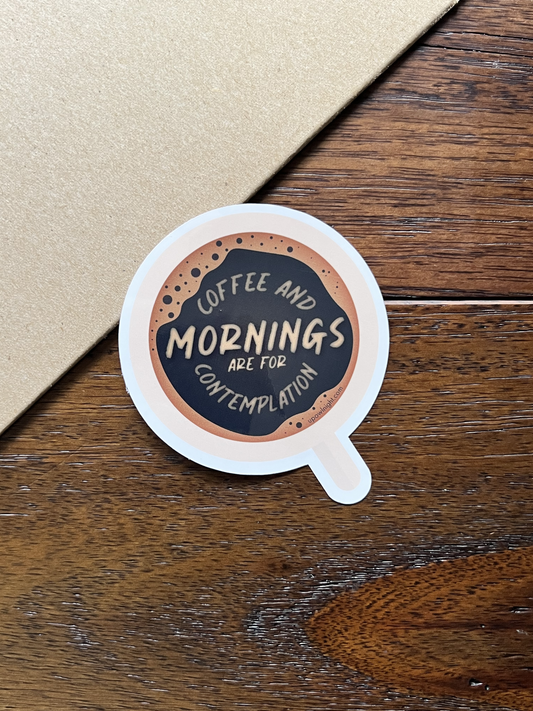 Mornings Are For Coffee and Contemplation - Stranger Things Vinyl Sticker