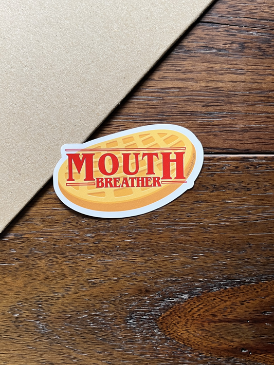 Mouth Breather - Stranger Things Vinyl Sticker