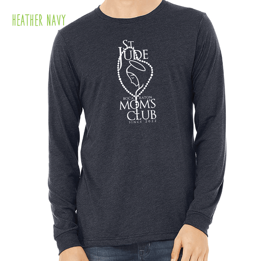 St Jude's Mom's Club - Unisex Long Sleeve T-Shirt