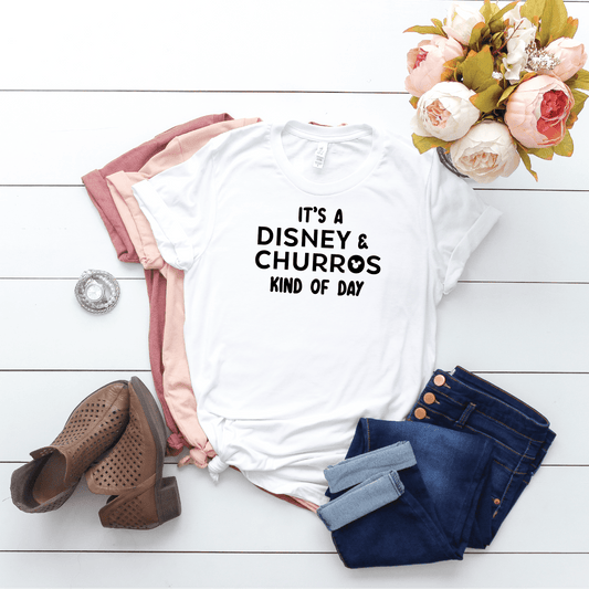 It's A Disney & Churros Kind Of Day - Unisex Disney Shirt